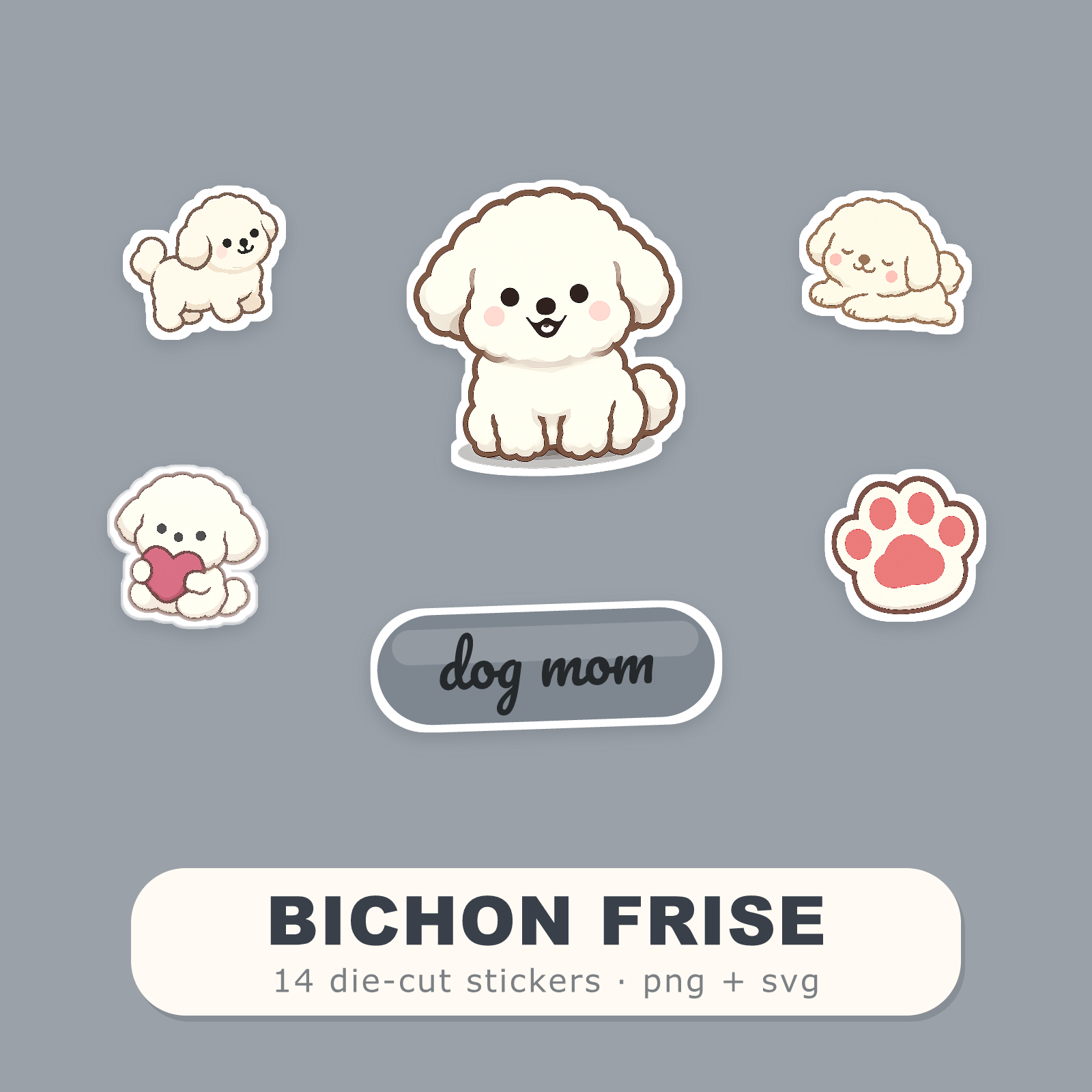 Bichon Frise Kawaii Sticker Pack — Dog Mom Die-Cut Stickers (PNG + SVG, Commercial Use)