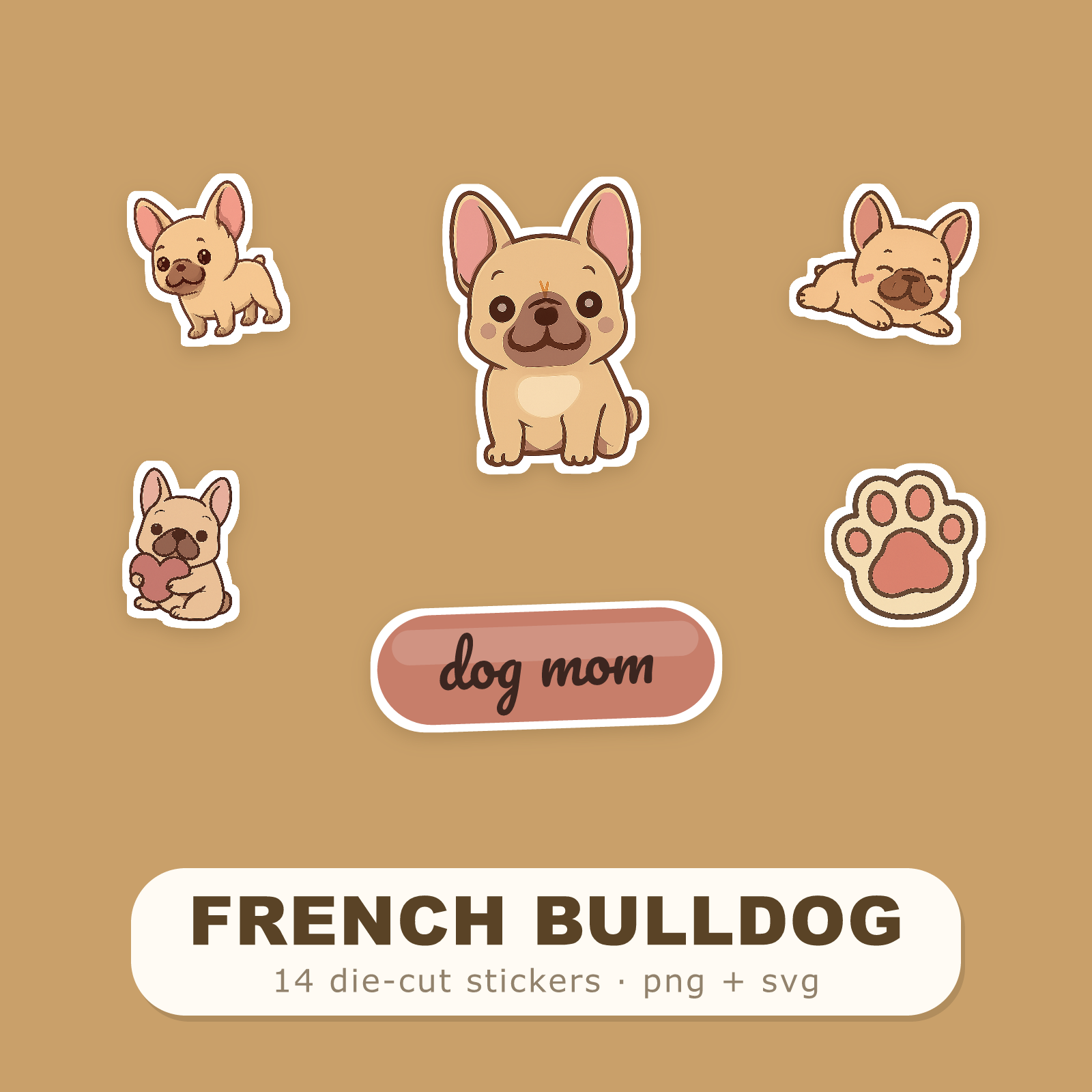 French Bulldog Kawaii Sticker Pack — Dog Mom Die-Cut Stickers (PNG + SVG, Commercial Use)